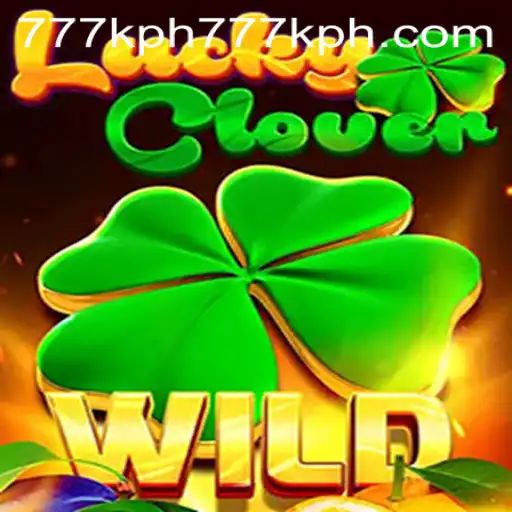 Discover the Thrill of LuckyClover: Unlock Your Fortune with 777kph